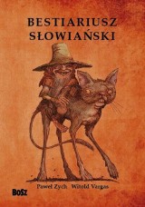 "Bestiariusz słowiański" - skrzaty, wodniki i rusałki