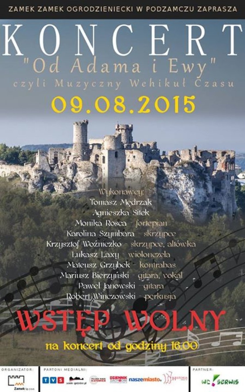 9 sierpnia 2015 (niedziela) 
KONCERT OD ADAMA I EWY, czyli...