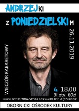 Już jutro "Andrzejki z Poniedzielskim" w Obornickim Ośrodku Kultury