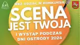 Weź udział w konkursie „Scena jest Twoja” i wystąp podczas DNI OSTRÓDY!!!