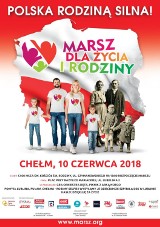 Chełm. Marsz dla Życia i Rodziny, finał Dni Kultury Chrześcijańskiej (PROGRAM) 