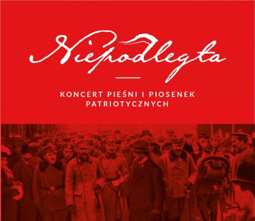 Chełm, Niepodległa – koncert pieśni i piosenek...