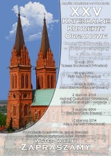XXV Katedralne Koncerty Organowe czas zacząć