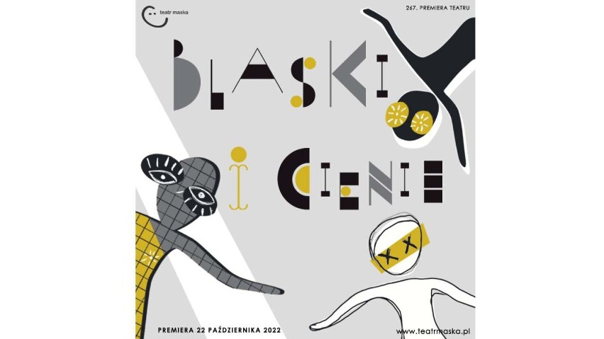 Premiera projektu scenicznego "Blaski i cienie" w Teatrze Maska już w sobotę