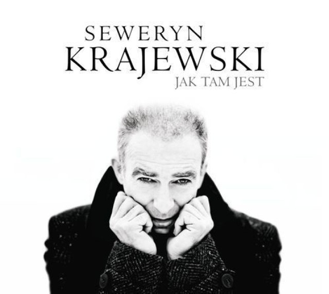 Seweryn Krajewski - Jak tam jest. Nowa plyta