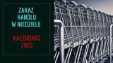 Niedziele handlowe. Aktualny kalendarz niedziel niehandlowych. Trzy niedziele handlowe w grudniu!