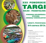 XXII Pomorskie Targi Rolno Przemysłowe w Lubaniu 2013