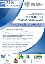 "Wspólnie dla Wielkopolskiej wsi"-spotkanie dla rolników w Kościanie 