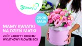 Mamy kwiatki na Dzień Matki! Przyjdź do CH 3 Stawy i odbierz prezent 