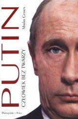 "Putin. Człowiek bez twarzy" - recenzja książki Mashy Gessen