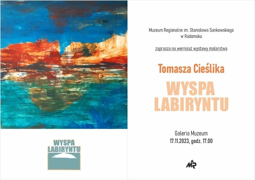 Na wystawę prac Tomasza Cieślaka „Wyspa Labiryntu” zaprasza...