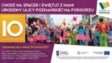 Pierwszy w tym roku wspólny spacer historyczny po Podgórzu, połączony z urodzinami ulicy Poznańskiej