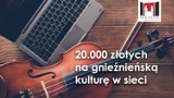 Gniezno: 20 tys. złotych na kulturę w internecie 