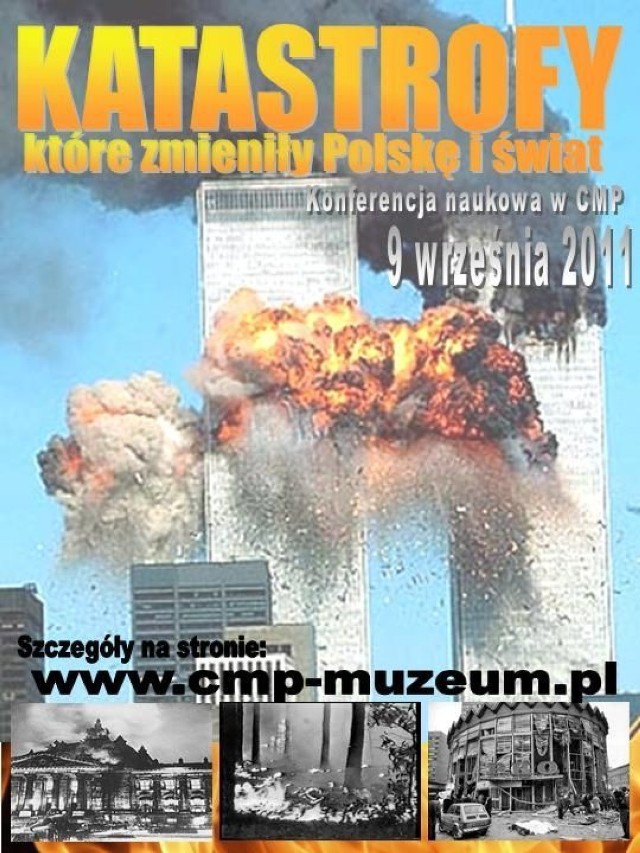 Plakat promujący konferencję: &quot;Katastrofy, które zmieniły Polskę i Świat&quot;. Źródło: http://www.cmp-muzeum.pl