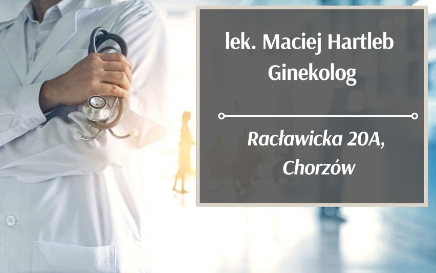 Najlepszy ginekolog w Chorzowie? Zobacz, kto cieszy się największym zaufaniem pacjentek. Oto TOP 10 polecanych ginekologów