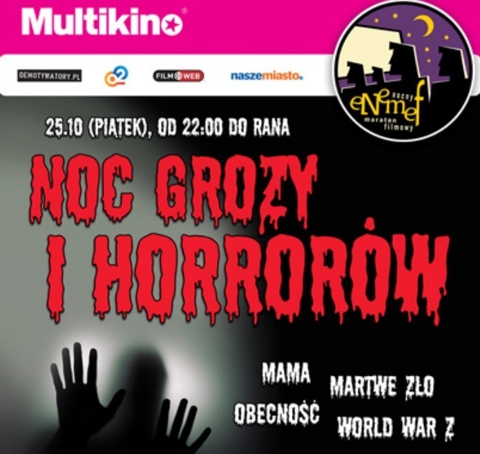 ENEMEF: Noc Grozy i Horrorów [konkurs]