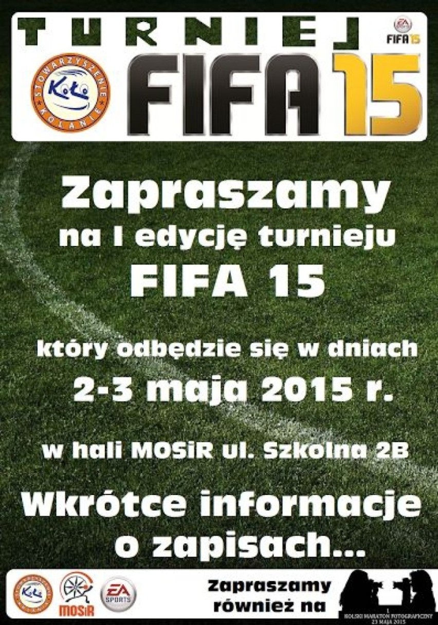 Turniej gry komputerowej FIFA15
2-3 maja 2015r.
Hala...