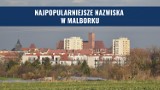 Malbork. To najpopularniejsze nazwiska w mieście. Sprawdź, czy Twoje nazwisko znajduje się na tej liście