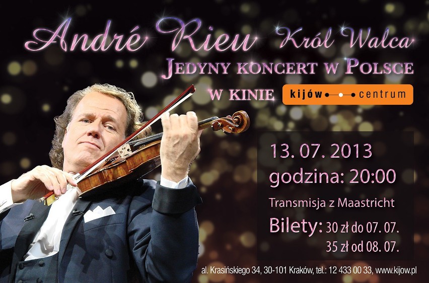 Król Walca w Krakowie- transmija live koncertu André Rieu w Kijów.Centrum