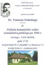 &quot;Polityka komunistów wobec ziemiaństwa polskiego po 1944 roku&quot; w puławskim Klubie Historycznym