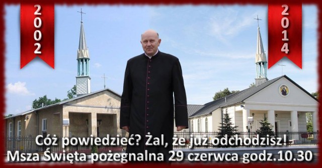 Ks. Ryszard Stanek proboszczem parafii NSJ w Tomaszowie był od 2002 roku