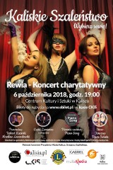 Koncert Lions Club Calisia "Kaliskie Szaleństwo. Wybierz rewię!" już w sobotę!