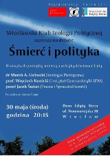 Wrocław: Debata pt. &amp;quot;Śmierć i polityka&amp;quot;