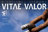 Tegoroczna edycja tarnowskiego festiwalu filmowego Vitea Valor pod haslem "Oblicza wolności" 