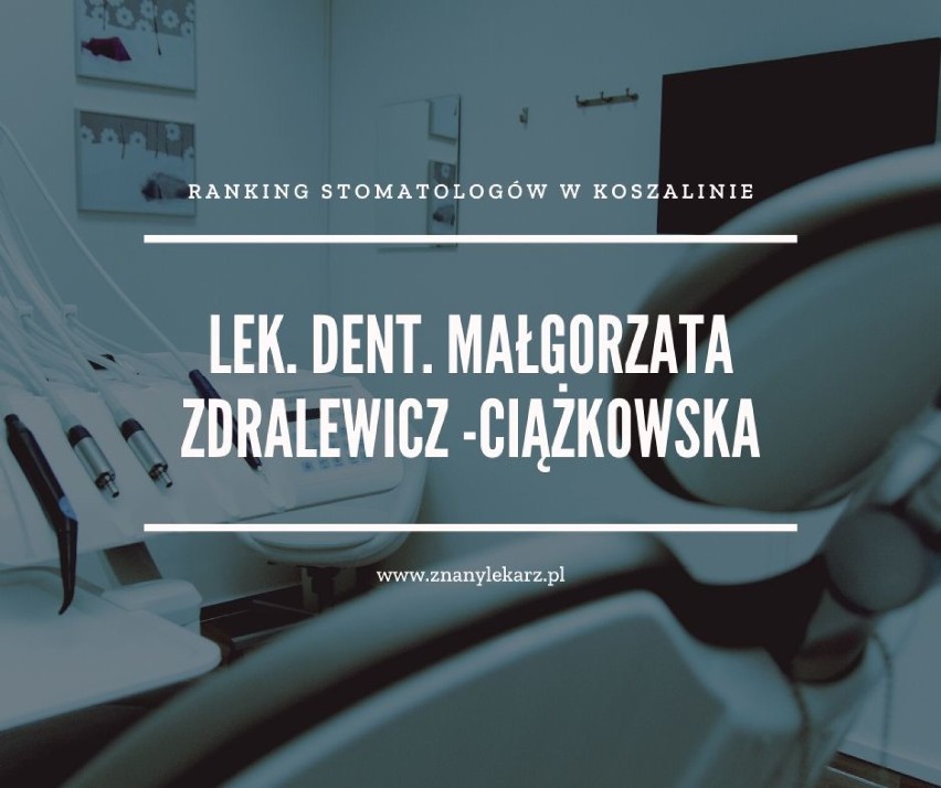 Ranking stomatologów z Koszalina i regionu. Najlepsi lekarze według serwisu ZnanyLekarz.pl