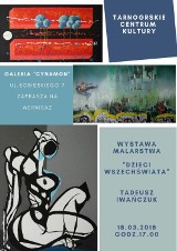 Wernisaż wystawy malarstwa w Tarnowskich Górach ZAPOWIEDŹ