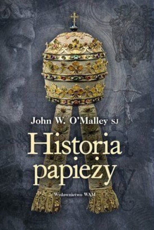 &quot;Historia papieży&quot; John W. O'Malley SJ