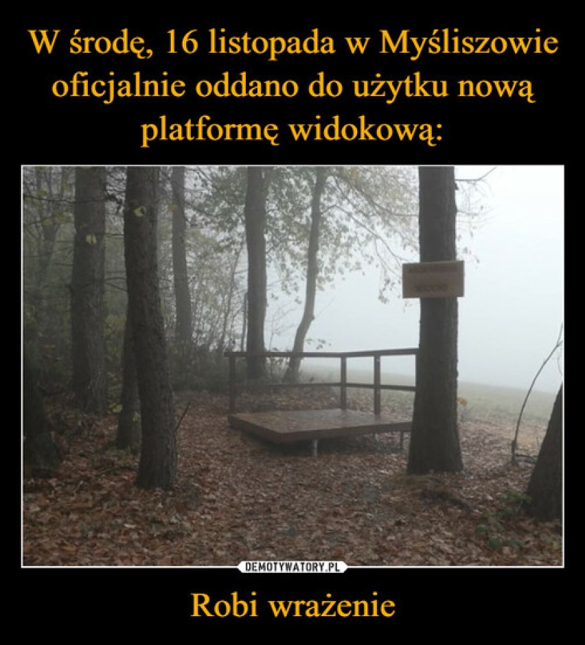 Memy o platformie widokowej w Myśliszowie w Powiecie...