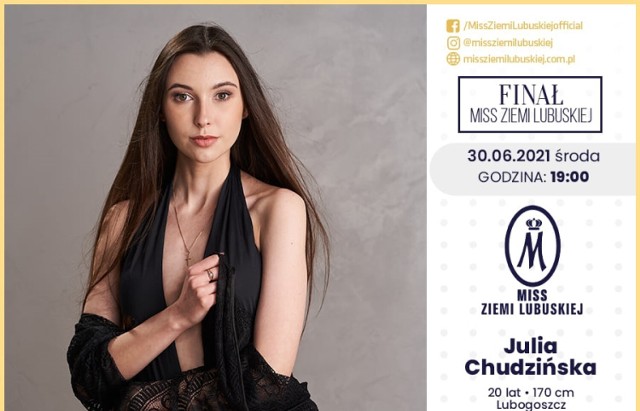 Julia Chudzińska z Lubogoszczy w finale Konkursu Miss Ziemi Lubuskiej 2021