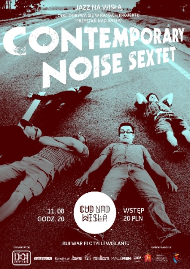 Contemporary Noise Sextet w Cudzie nad Wisłą [konkurs]