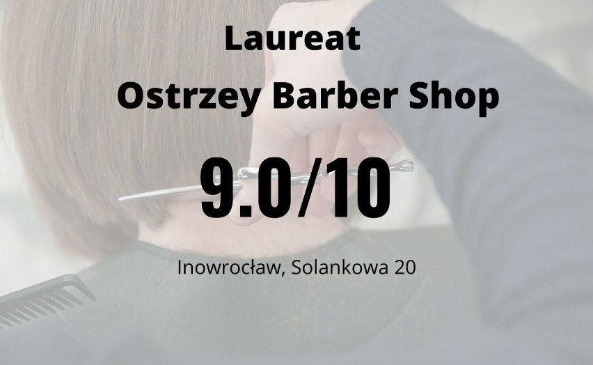 To laureaci Orłów Fryzjerstwa. TOP 15 najlepszych fryzjerów w Inowrocławiu [ranking, 4.09.2022]