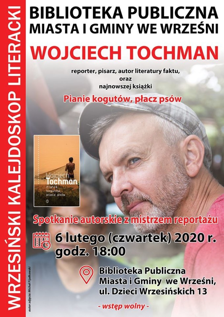 Września: To już dziś -  spotkanie autorskie z Wojciechem Tochmanem [zapowiedź]