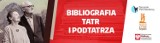 Bibliografia tatrzańska – Ty też możesz włączyć się do projektu!