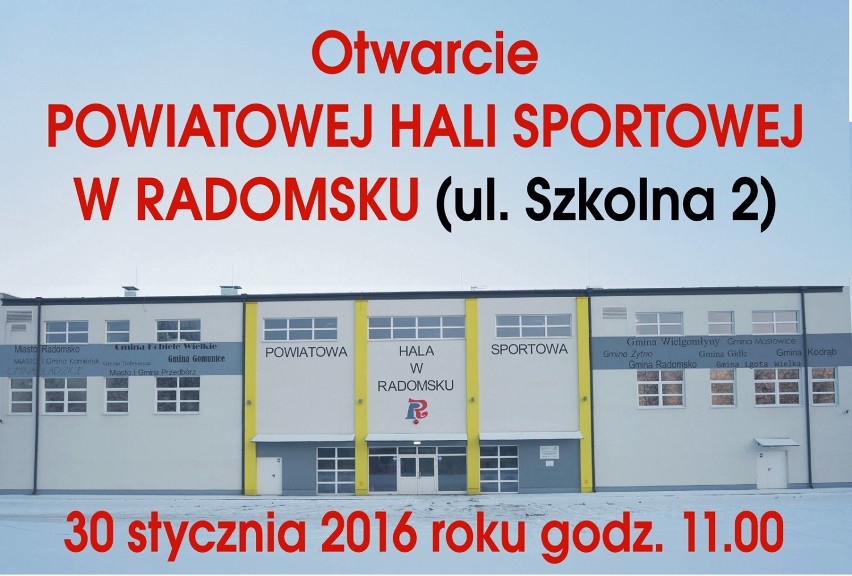 Moc atrakcji na otwarcie Powiatowej Hali Sportowej w Radomsku
