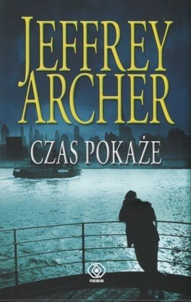 J. Archer, Czas pokaże, przeł. D. Sękalska, Poznań: Dom Wydawniczy Rebis 2011.