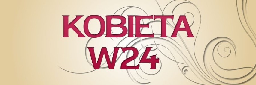 Kobieta W24 - nowy cykl Wiadomości24. WYNIKI KONKURSU!