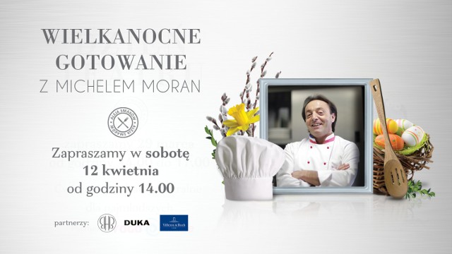 Michel Moran podzieli się wielkanocnymi przepisami w Galerii Mokotów