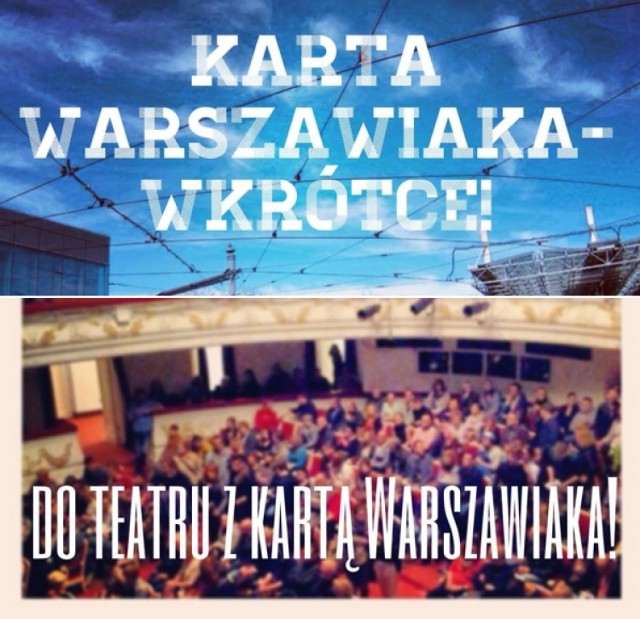 KARTA WARSZAWIAKA. Tańsze bilety do teatru