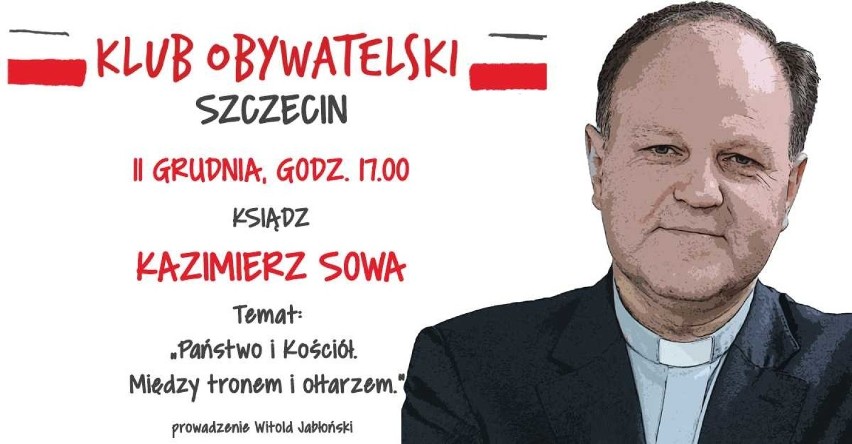 Klub Obywatelski #z ks. Kazimierzem Sową 

Klub Obywatelski...