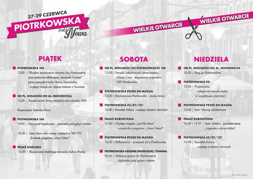 Piotrkowska od Nowa to nazwa trzydniowej imprezy z okazji...