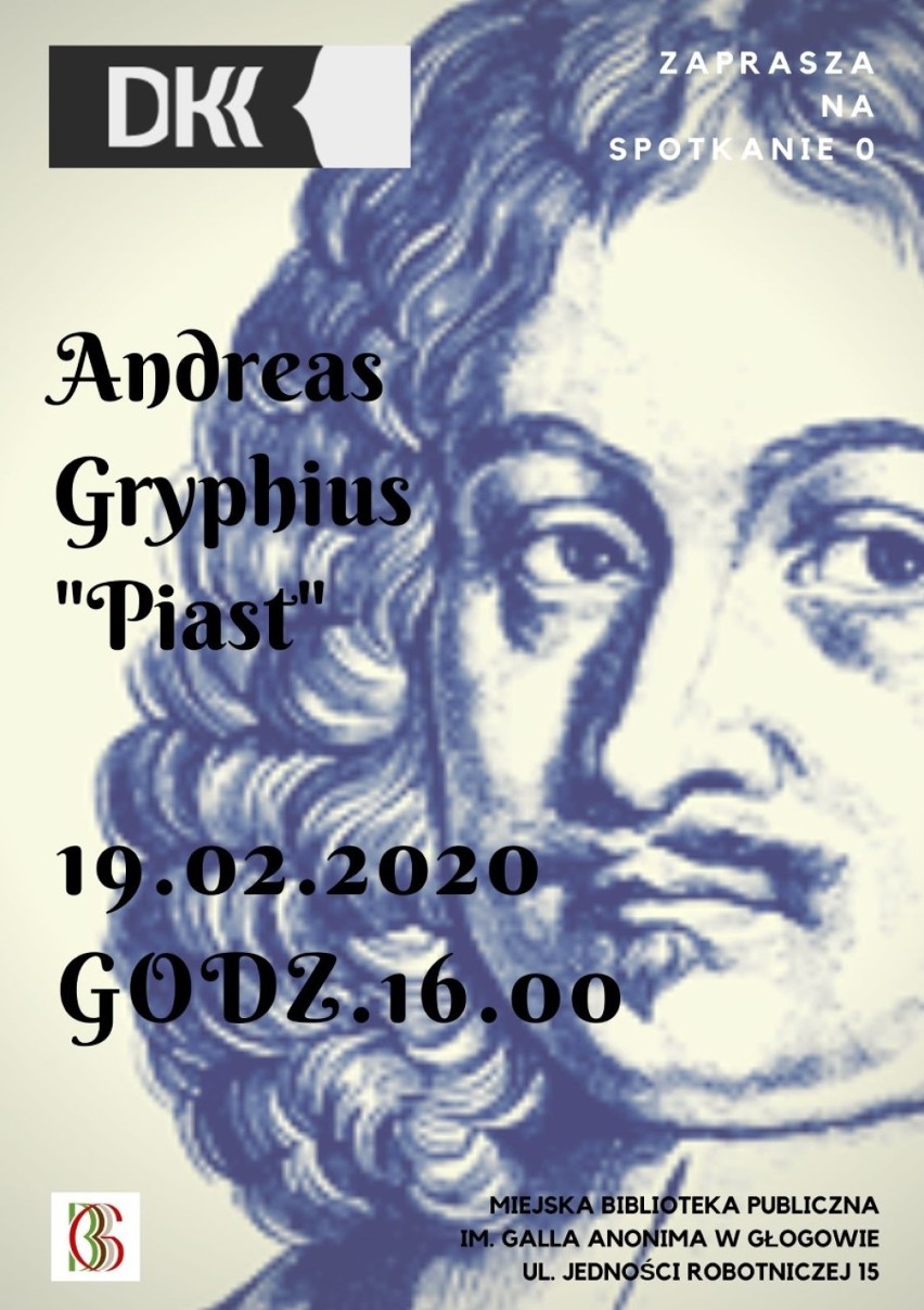 Głogów: Dyskusyjny Klub Książki będzie rozmawiać o dramacie Andreasa Gryphiusa