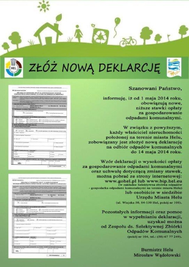 Nowe deklaracje, które trzeba złożyć w Helu, to efekt zmian przepisów.

Radni stawki za śmieci w Helu zmienili na sesji pod koniec marca tego roku.
-&nbsp;W związku powyższym każdy właściciel nieruchomości położonych na terenie Miasta Hel, na których zamieszkują mieszkańcy lub powstają odpady komunalne, zobowiązany jest złożyć nową deklarację na odbiór odpadów komunalnych do 14 maja 2014 roku - wyjaśniają urzędnicy.