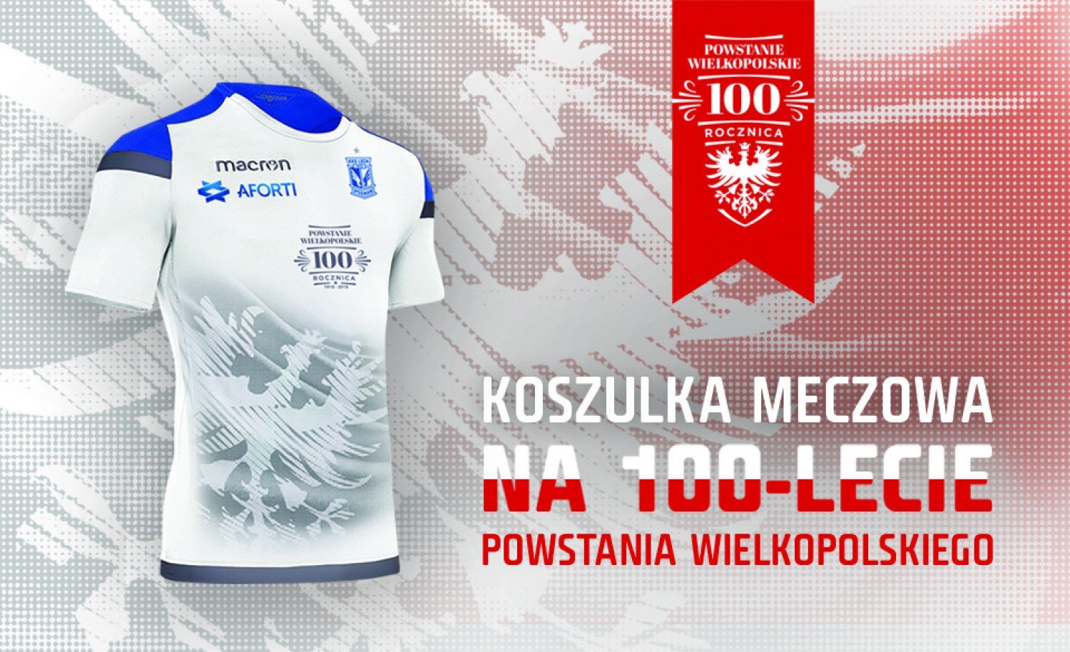 Wyjątkowa koszulka meczowa Lecha Poznań z okazji 100-lecia Powstania  Wielkopolskiego [ZDJĘCIA] | Poznań Nasze Miasto