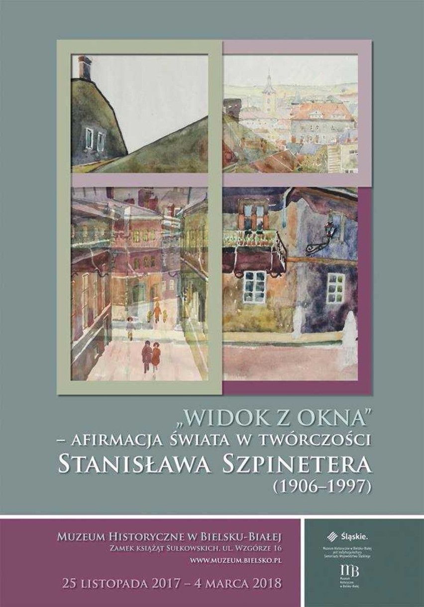 Widok z okna, czyli wystawa poświęcona Stanisławowi Szpineterowi w bielskim Muzeum Historycznym