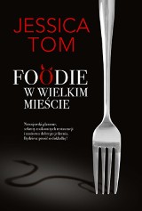 Foodie w wielkim mieście. Sprawdź przepis na szybki sukces [KONKURS]