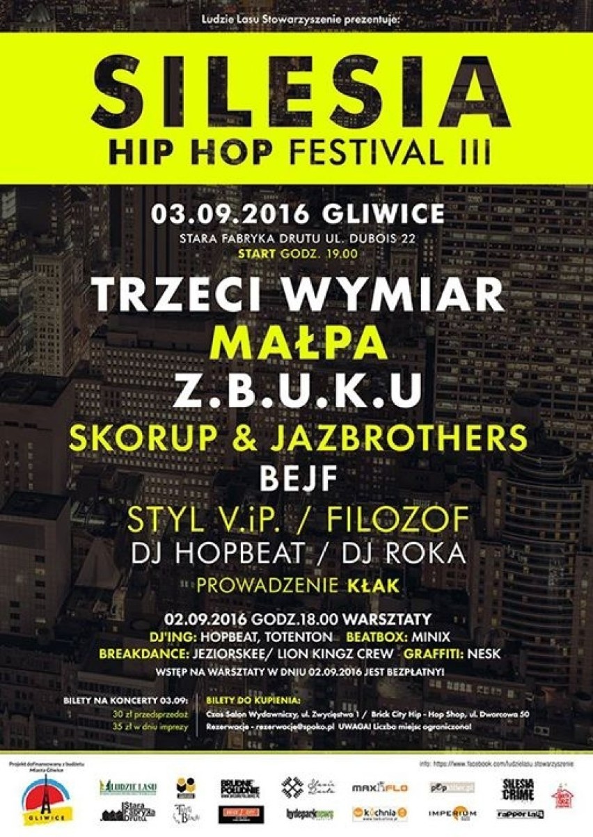 SILESIA HIP HOP FESTIVAL 3
2-3.09.2016 Gliwice Stara Fabryka...